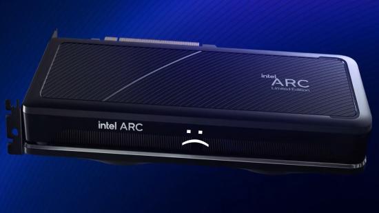 Intel Arc Alchemist graphics card with text sad face on blue backdrop