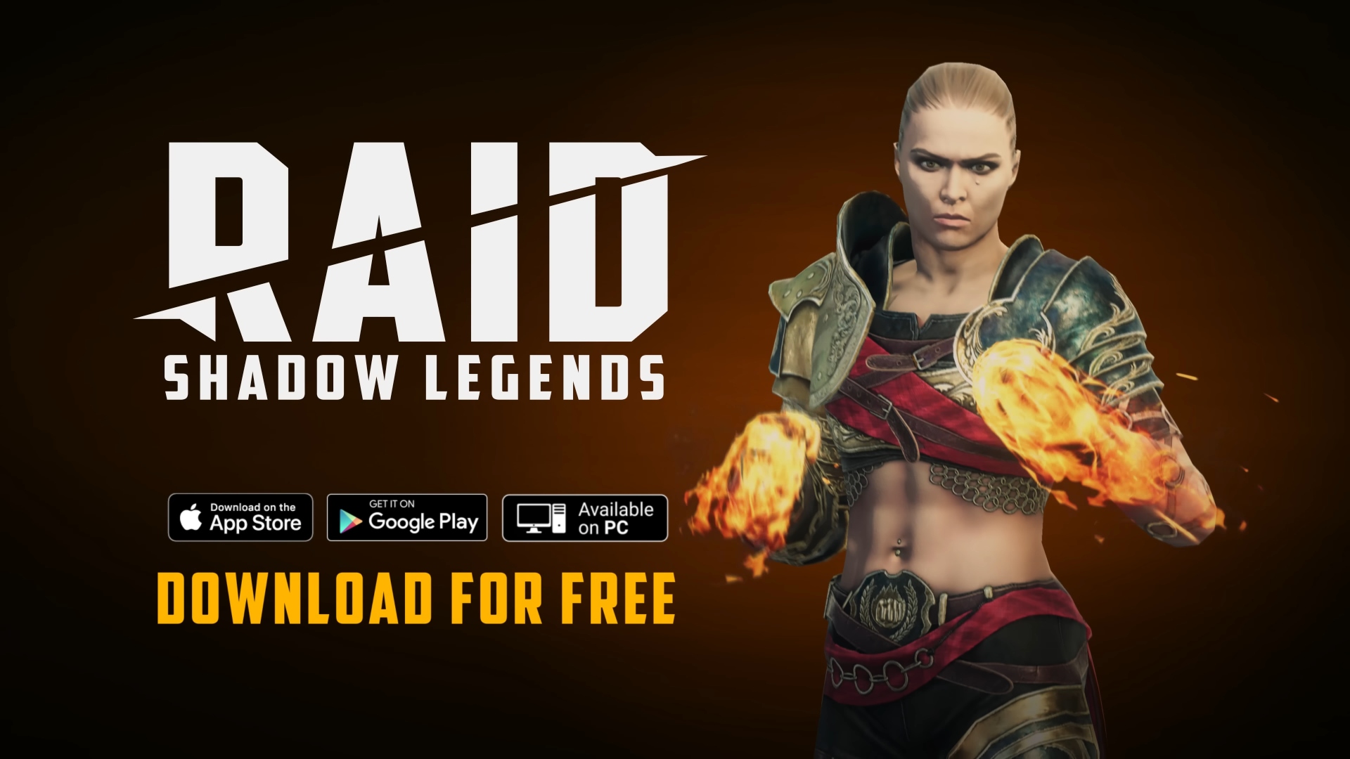 Raid: Shadow Legends promo with the game's logo, an image of Ronda Rousey, little images to indicate that it is playable on Android, iPhone, and PC. Below that, it says "Download for free"