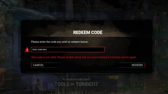 Dead by Daylight codes: A DBD codes error in the redemption box, reads: "This code is not valid".