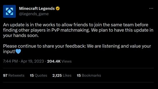 Minecraft Legends twitter post reading: "An update is in the works to allow friends to join the same team before finding other players in PvP matchmaking. We plan to have this update in your hands soon. Please continue to share your feedback. We are listening and value your input!"