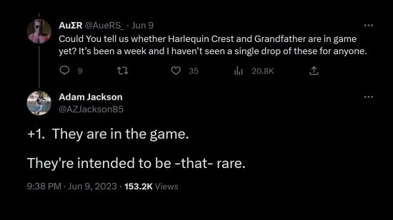 Diablo 4 rarest items - Tweet asking "Could You tell us whether Harlequin Crest and Grandfather are in game yet? It’s been a week and I haven’t seen a single drop of these for anyone." Response from Blizzard's Adam Jackson reads: "+1. They are in the game. They're intended to be -that- rare."