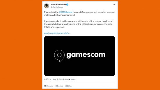 AMD Radeon RX 7800 XT Gamescom reveal: tweet showing AMD Senior Vice President, Scott Herkelman, discussing major product announcements at Gamescom.
