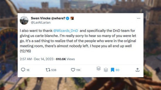 Larian Studios Swen Vincke thanking the now laid-off DnD team at Wizards of the Coast, in a Tweet.