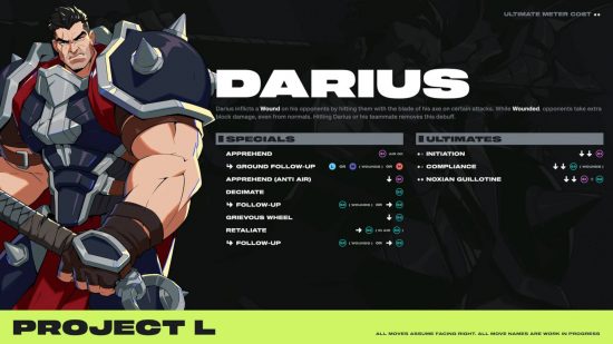 Project L characters: Darius's full moveset inputs including specials and ultimates.
