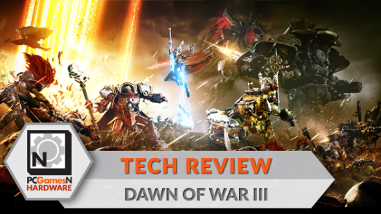 Dawn of War III tech review