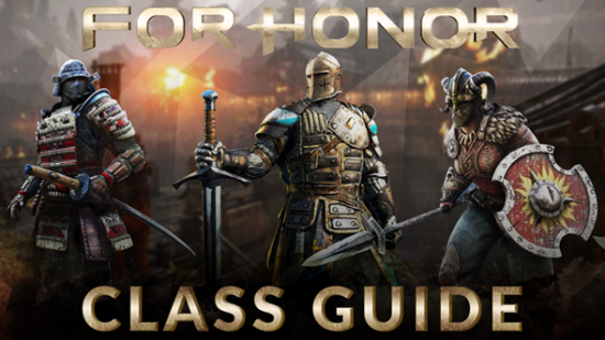 For Honor class guide