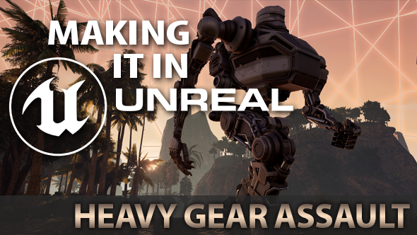 Heavy Gear Assault Unreal Engine 4