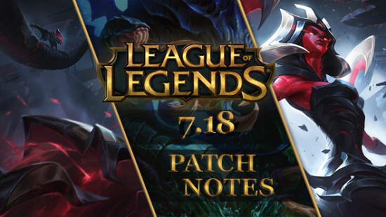 League of Legends patch 7.18
