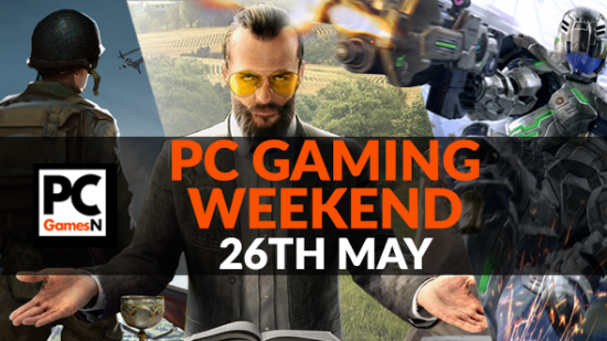 PC Gaming Weekend May 26