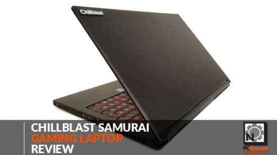 Chillblast Samurai gaming laptop review