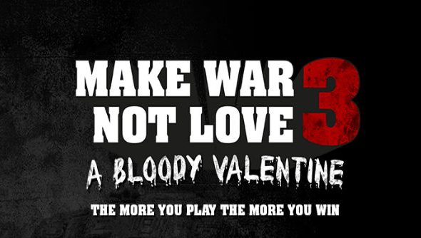 Make war not love