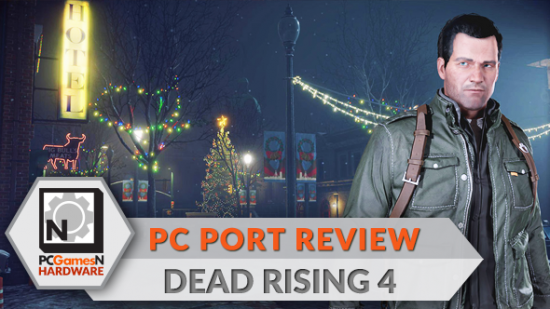 Dead Rising 4 PC port review