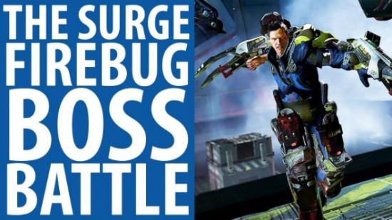 The surge firebug boss battle